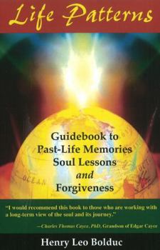 Paperback Life Patterns: Soul Lessons & Forgiveness Book