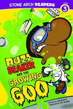 Paperback Buzz Beaker and the Growing Goo Book