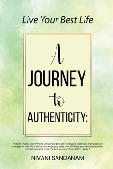 Paperback A Journey to Authenticity: Live Your Best Life (Lbl) Book