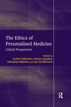 Paperback The Ethics of Personalised Medicine: Critical Perspectives Book