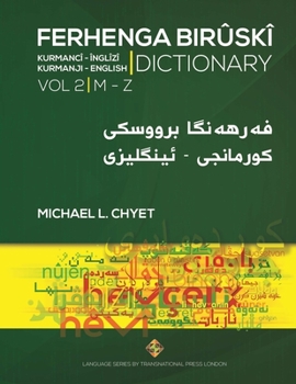 Paperback FERHENGA BIRÛSKÎ - Kurmanji-English Dictionary - Volume Two: M-Z Book