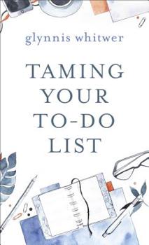 Paperback Taming Your To-Do List Book