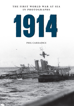 Paperback 1914 the First World War at Sea in Photographs: Grand Fleet Vs German Navy Book
