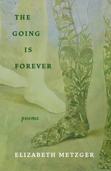Going Is Forever