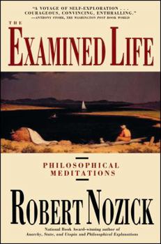 Paperback Examined Life: Philosophical Meditations Book