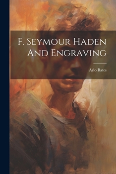 Paperback F. Seymour Haden And Engraving Book