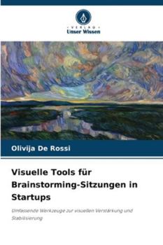 Paperback Visuelle Tools für Brainstorming-Sitzungen in Startups [German] Book