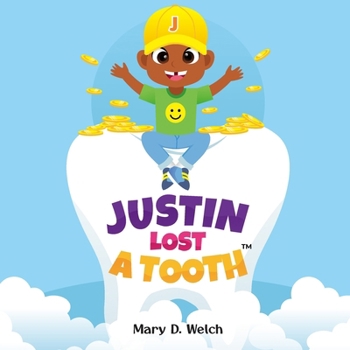 Paperback Justin Lost A Tooth Book
