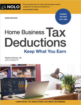 Paperback Home Business Tax Deductions: Keep What You Earn Book