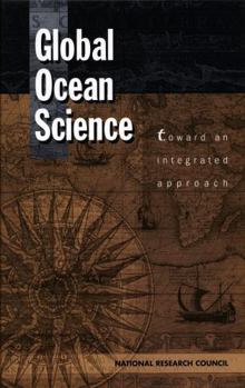 Hardcover Global Ocean Science: Toward an Integrated Approach Book
