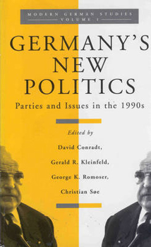 Library Binding Germany's New Politics: Parties and Issues in the 1990s Volume 1 Book