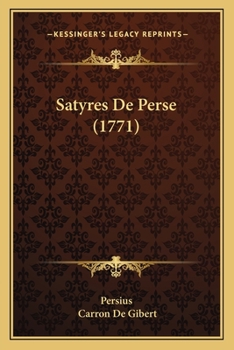 Paperback Satyres De Perse (1771) [French] Book