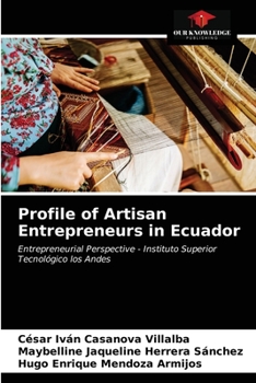 Paperback Profile of Artisan Entrepreneurs in Ecuador Book
