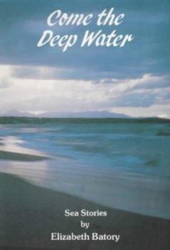 Paperback Come the Deep Water Book