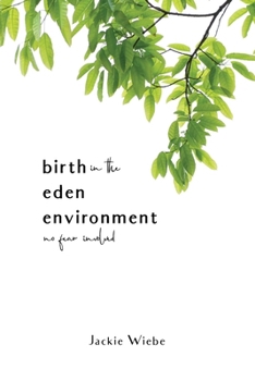 Paperback Birth in the Eden Environment Book