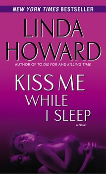 Kiss Me While I Sleep - Book #3 of the CIA Spies