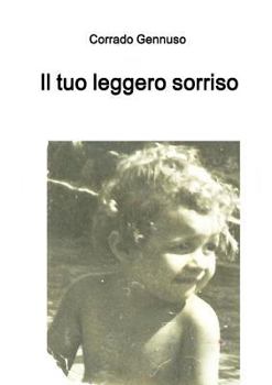Paperback Il tuo leggero sorriso [Italian] Book