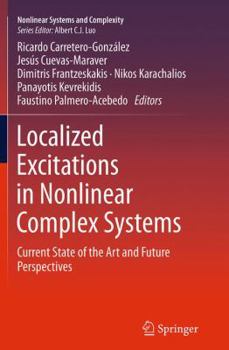 Paperback Localized Excitations in Nonlinear Complex Systems: Current State of the Art and Future Perspectives Book