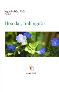 Paperback Hoa dại, tình người [Vietnamese] Book