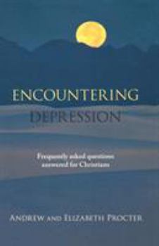 Paperback Encountering Depression: Frequently Asked Questions Answered For Christians Book