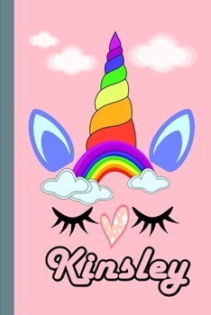 Kinsley: Personalized Unicorn Sketchbook For Girls With Pink Name: Kinsley: Personalized Unicorn Sketchbook For Girls With Pink Name  Doodle, Sketch, Create!