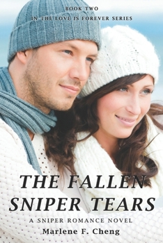 Paperback The Fallen Sniper Tears.: A Sniper Romance Novel. Book