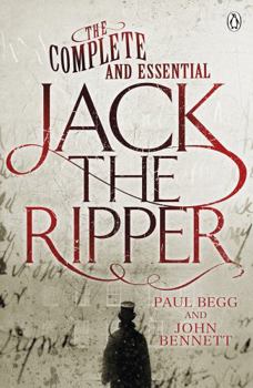 Paperback The Complete and Essential Jack the Ripper Book