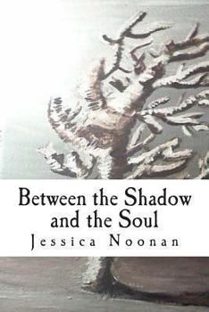 Paperback Between the Shadow and the Soul Book