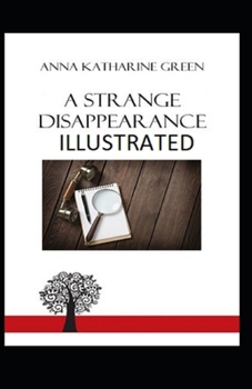 Paperback A Strange Disappearance Illustrated Book