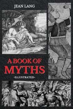 A Book of Myths: Illustrated