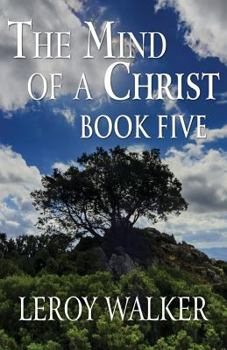 Paperback The Mind of a Christ: Book Five Book