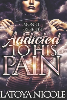 Addicted To His Pain