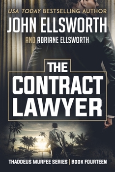 The Contract Lawyer - Book #14 of the Thaddeus Murfee Legal Thrillers