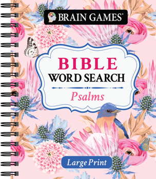 Spiral-bound Brain Games - Large Print Bible Word Search: Psalms [Large Print] Book