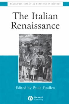 The Italian Renaissance (Blackwell Essential Readings in History (Paper))