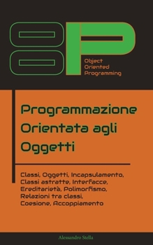 Paperback La programmazione orientata agli oggetti [Italian] Book