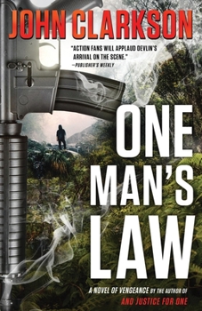 One Man's Law - Book #2 of the Jack Devlin