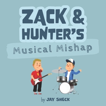 Paperback Zack & Hunter's Musical Mishap Book