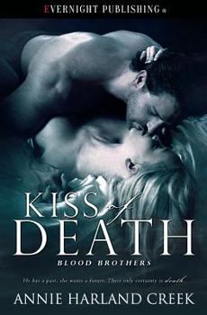 Kiss of Death - Book #1 of the Blood Brothers