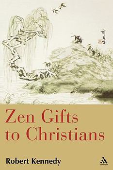 Paperback Zen Gifts to Christians Book