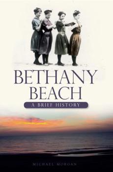 Paperback Bethany Beach: A Brief History Book