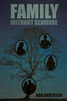 Paperback Family Without Remorse Book