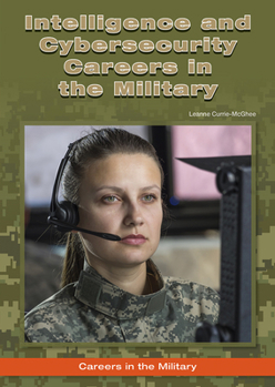 Hardcover Intelligence and Cybersecurity Careers in the Military Book