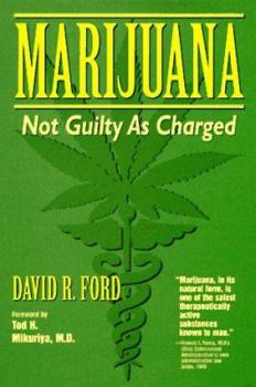 Hardcover Marijuana: Not Guilty as Charged Book