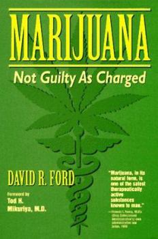 Hardcover Marijuana: Not Guilty As Charged Book