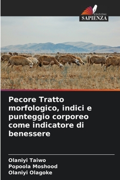 Paperback Pecore Tratto morfologico, indici e punteggio corporeo come indicatore di benessere [Italian] Book