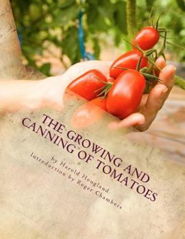 Paperback The Growing and Canning of Tomatoes Book