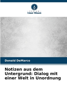 Paperback Notizen aus dem Untergrund: Dialog mit einer Welt in Unordnung [German] Book