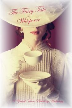 Paperback The Fairy Tale Whisperer Book