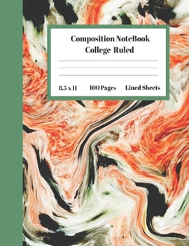 Composition Notebook College Ruled Lined Sheets: Large Pretty Under 10 Dollar Notebook Paper Back to School / Texture Green Red Marble Surface Gifts ... Teens Women students Kids Adults Teachers